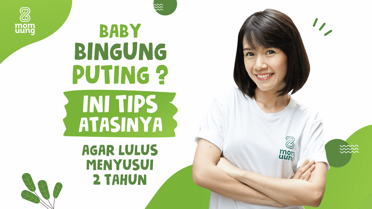 Bayi Bingung Puting Ini Kata Mom Uung