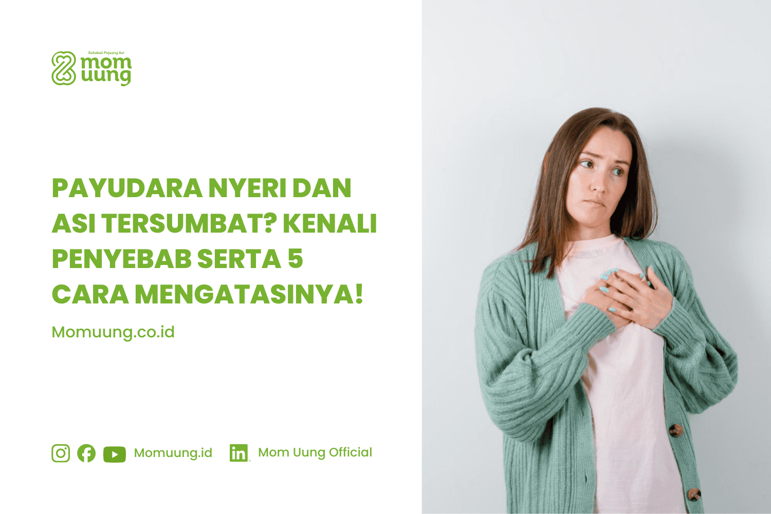 Payudara Nyeri dan ASI Tersumbat? Kenali Penyebab serta 5 Cara Mengatasinya!