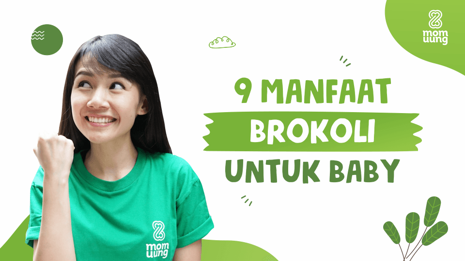 9 Manfaat Brokoli Untuk Baby Dari Produk Asi Booster Mom Uung