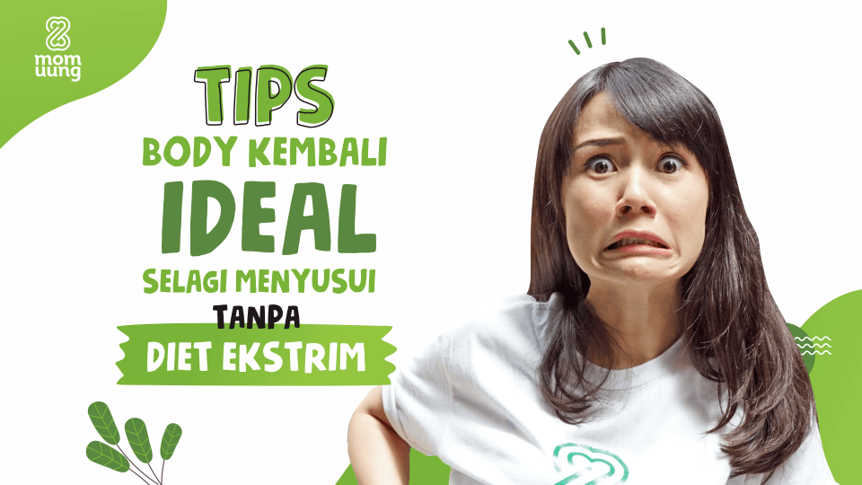 Tips Diet Untuk Busui Versi Mom Uung