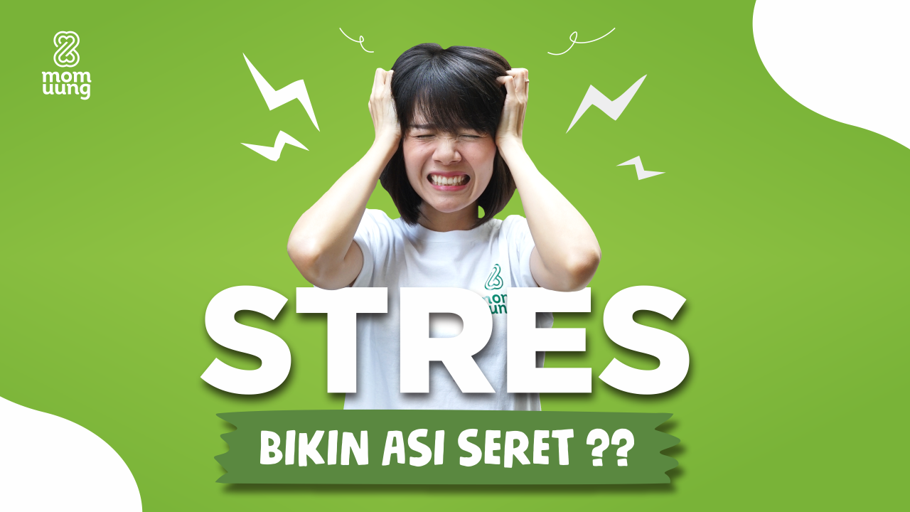 Stress-Bikin-ASI-Kering-Solusinya-Mom-Uung